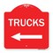 Signmission Trucks Sign Trucks W/ Left Arrow, Red & White Aluminum Architectural Sign, 18" x 18", RW-1818-22781 A-DES-RW-1818-22781 - alternate 1